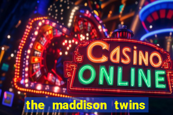 the maddison twins onlyfans free